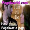 Ashiqui-2 Tum Hi Ho (Dub Reloaded) Dj Swati